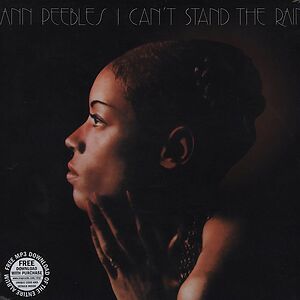 I Can't Stand The Rain by Ann Peebles