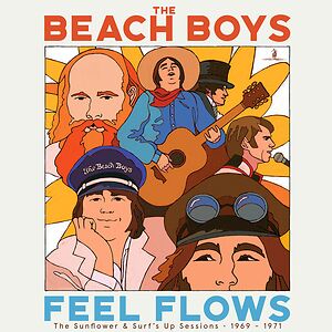 "Feel Flows" The Sunflower & Surf's Up Sessions 1969 -1971 by The Beach Boys