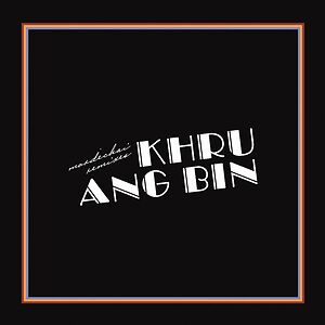 Mordechai - Remixes by Khruangbin