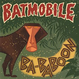 Ba-Baboon by Batmobile