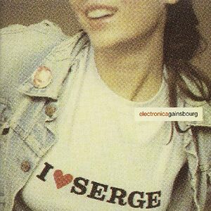 I ? Serge (Electronica Gainsbourg) by Serge Gainsbourg