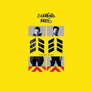 Spare Ribs by Sleaford Mods