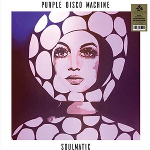 Soulmatic by Purple Disco Machine