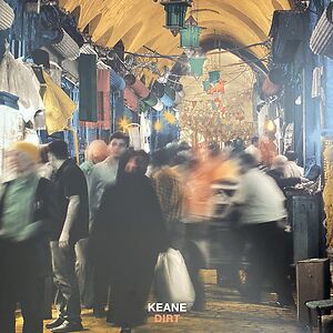 Dirt by Keane