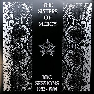 BBC Sessions 1982-1984 by The Sisters Of Mercy