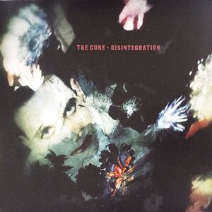 Disintegration by The Cure