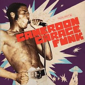 Cameroon Garage Funk by Various