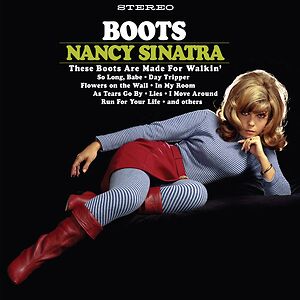 Boots by Nancy Sinatra