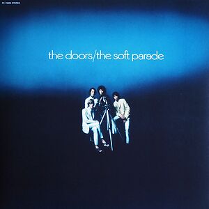 The Soft Parade by The Doors