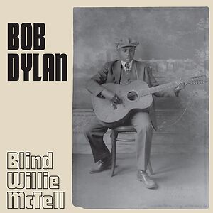 Blind Willie Mctell - ltd indie exclusive 7inch by Bob Dylan