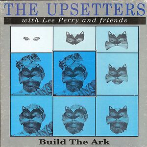 Build The Ark  by The Upsetters
