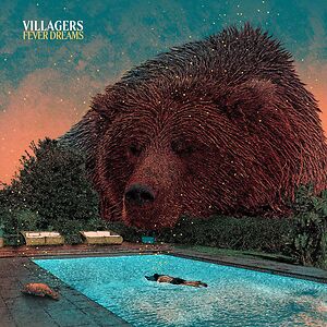 Fever Dreams  by Villagers