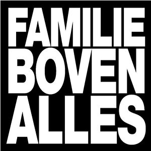 Familie Boven Alles - Clear Vinyl by Stikstof