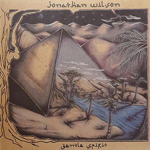 Gentle Spirit by Jonathan Wilson