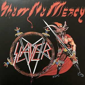Show No Mercy by Slayer
