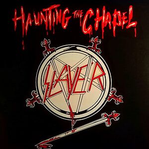 Haunting The Chapel by Slayer