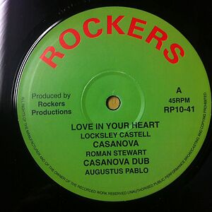 Love In Your Heart / Casanova / Casanova Dub / Casanova Ride / Dub Casanova by Lacksley Castell