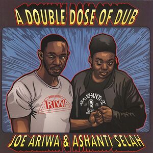 A Double Dose Of Dub by Ashanti Selah