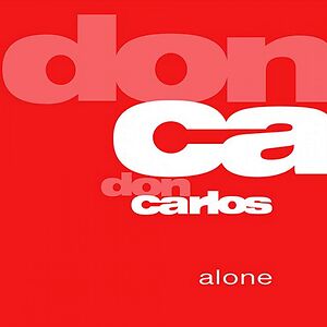 Alone by Don Carlos