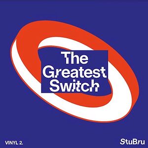 The Greatest Switch - Vinyl 2 by Various