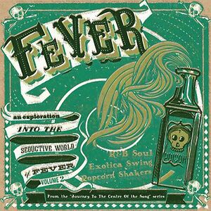 Fever - An Exploration Into The Seductive World Of Fever Volume 2  by Various