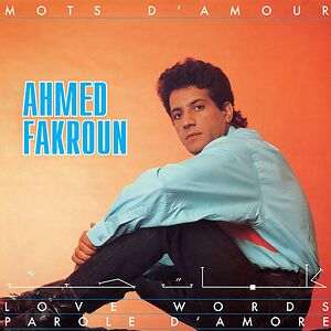 Mots D'Amour by Ahmed Fakroun