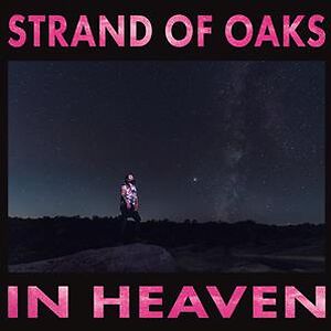 In Heaven - Black vinyl by Strand Of Oaks