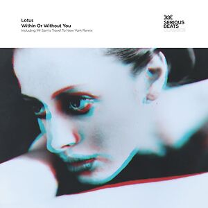 Within Or Without You by Lotus