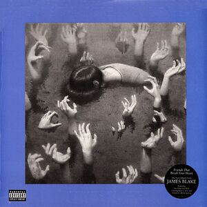 Friends That Break Your Heart by James Blake