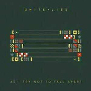 As I Try Not To Fall Apart - Indie only neutral clear vinyl by White Lies
