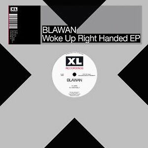 Woke Up Right Handed by Blawan