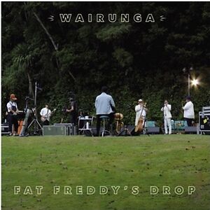 Wairunga by Fat Freddy's Drop