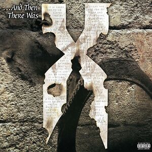 ...And Then There Was X by DMX