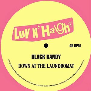 Down At The Laundrymat / Give It Up Or Turn It Loose by Black Randy & The Metrosquad