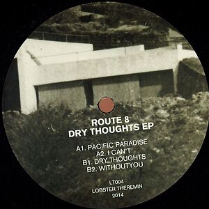 Dry Thoughts EP by Route 8