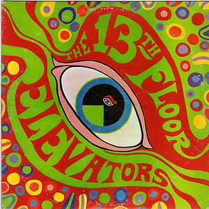 The Psychedelic Sounds Of The 13th Floor Elevators by 13th Floor Elevators