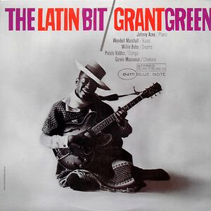 The Latin Bit by Grant Green