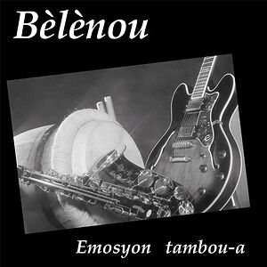 Emosyon Tambou-A by B?l?nou