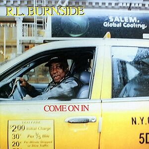 Come On In by R.L. Burnside