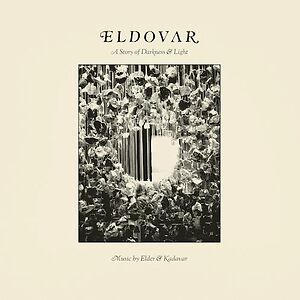 Eldovar - A Story Of Darkness & Light by Kadavar
