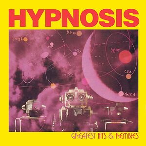 Greatest Hits & Remixes by Hipnosis