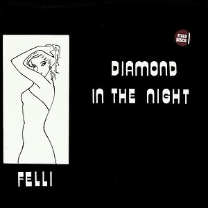 Diamond In The Night by Felli