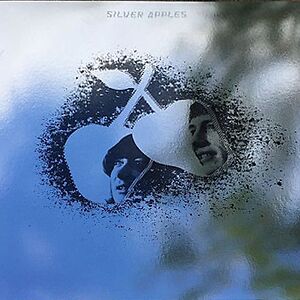 Silver Apples by Silver Apples