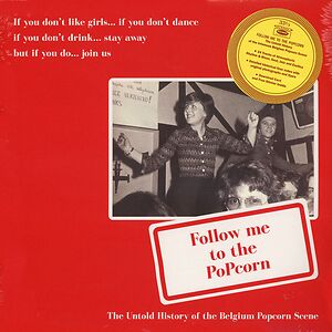 Follow Me To The Popcorn: The Untold History Of The Belgium Popcorn Scene by Various