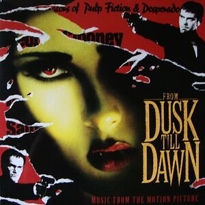 From Dusk Till Dawn: Music From The Motion Picture by Various