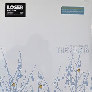 Oh, Inverted World by The Shins