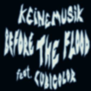 Before The Flood by Keinemusik
