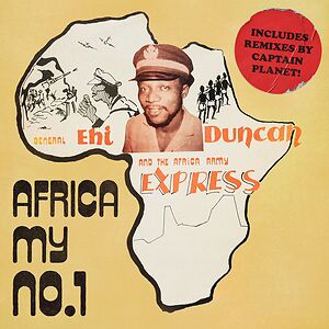 Africa My No. 01 by General Ehi Duncan & The Africa Army Express