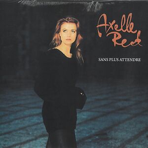 Sans Plus Attendre by Axelle Red