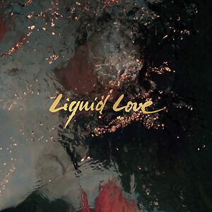 Liquid Love - Standard Black Vinyl by Intergalactic Lovers